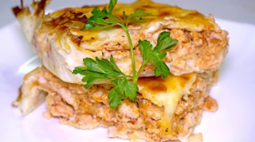 МЯСНАЯ ЗАПЕКАНКА (Пирог) из ЛАВАША ☆ Это очень ВКУСНО! Блюдо из фарша в духовке (с соусом БЕШАМЕЛЬ)